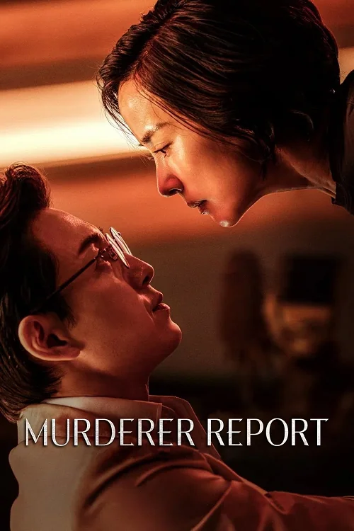 Murderer Report รายงานฆาตกร (2025)
